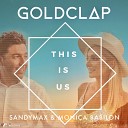 GOLDCLAP Monica Babilon SANDYMAX - This Is Us Instrumental