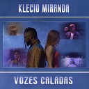Klecio Miranda feat Rafael Fish Kethelyn… - Vozes Caladas