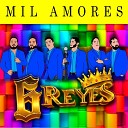 6 Reyes - Mil Amores