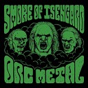 Smoke Of Isengard - Smoke of Isengard