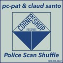 Pc Pat Claud Santo - Fuel Is the Weapon