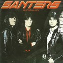 Santers - Shot Down In Flames