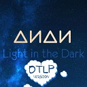 Диди - Light in the Dark DTLP Version