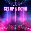 Robert Gix - Get up Down Extended Mix