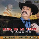 Raul de La Torre El Aguila Real - Dos Seres Que Se Aman