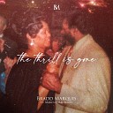Bradd Marquis feat Marcus Machado - THE THRILL IS GONE