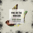 Stick Figure - Fire on the Horizon LabRat Remix