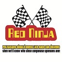 Red Ninja - Race Car Politician Dub feat Scott Flynn