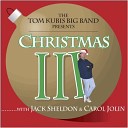The Tom Kubis Big Band - Do You Hear What I Hear feat Wayne Bergeron Tom…