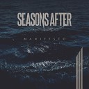 Seasons After - Kiss Me to Kill Me