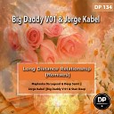 Big Daddy V01 Jorge Kabel - Long Distance Relationship Stan Deep Space…