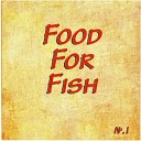 FOOD FOR FISH - Лабиринты наших дней