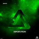 Bob Ray - Deportation