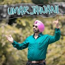 Gurmail Baghana - Umar Jawani