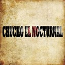 Chucho El Nocturnal - Mi Linda Antioquia