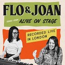 Flo Joan - Cooler Than This Recorded Live in London