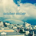 October Ember - Drowning in the Depth of My Heart