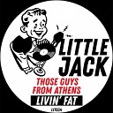 Those Guys From Athens - Livin Fat
