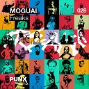 Moguai - Freaks Adam De Great Remix