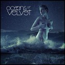 Oceans Of Velvet - Tiger Eyes Original Mix
