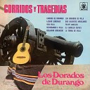 Los Dorados De Durango - Los Dorados De Villa