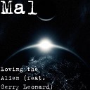 Mal feat Gerry Leonard - Loving the Alien feat Gerry Leonard