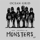 Ocean Grid - Run from the Vices