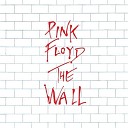 PINK FLOYD - ANOTHER BRICK IN THE WALL Long Version