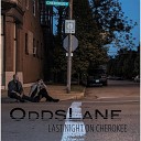 Odds Lane - End of the Line