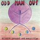 Odd Man Out - Everything