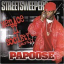 Papoose - Interlude You Know You Done Fucked Up