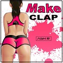 Ash R - Make Clap
