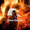 Silent Knights - Sleepy Cave Fire
