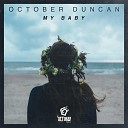October Duncan feat Retro Swank - My Baby feat Retro Swank