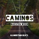 Daesteb Weed - Caminos