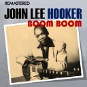 John Lee Hooker - Boogie Chillen Digitally Remastered