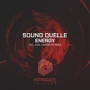 Sound Quelle - Energy Original Mix Edit