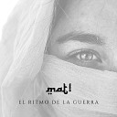 Mat - El Ritmo de la Guerra