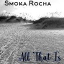 Smoka Rocha - Another Lifetime