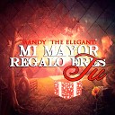 Mandy The Elegant - Mi Mayor Regalo Eres Tu