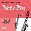Amaria feat Grisby - Detective Bitzer Swing Hop Mix