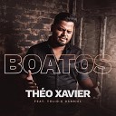 Theo Xavier feat Tulio Gabriel - Boatos