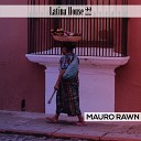 Mauro Rawn - 4 Rumbe 22