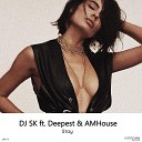 DJ SK MA Deepest AMHouse - Stay