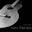 Alireza Tayebi - Varo Merdos Solo Guitar