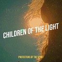 Protectors of the Spirit - Children of the Light