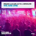 Megara vs DJ Lee DJ T H Airwalk3r - We Are One Extended Mix