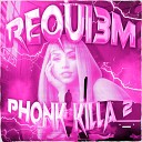 requi3m - PHONK KILLA 2