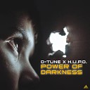 D Tune H U P D - Power of Darkness Extended Mix
