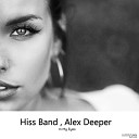 Hiss Band Alex Deeper - In My Eyes